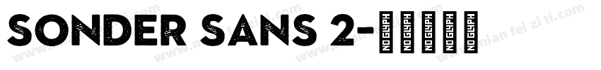 Sonder Sans 2字体转换